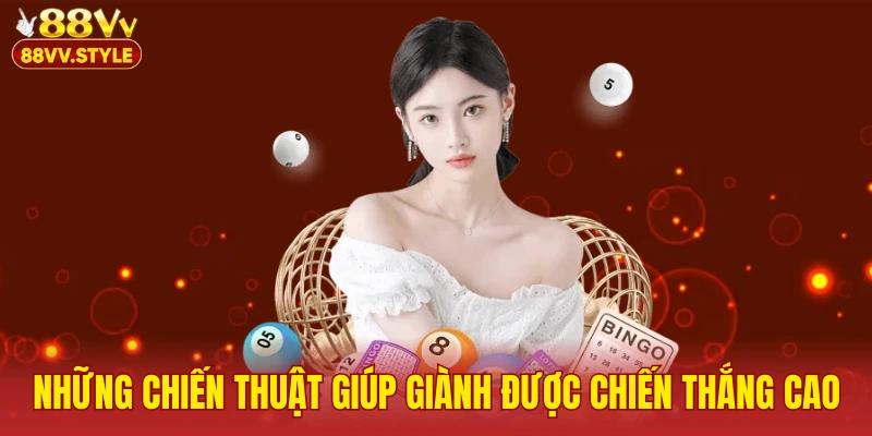 Những chiến thuật giúp giành được chiến thắng cao