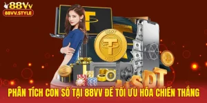 Phân Tích Con Số Tại 88VV Để Tối Ưu Hóa Chiến Thắng